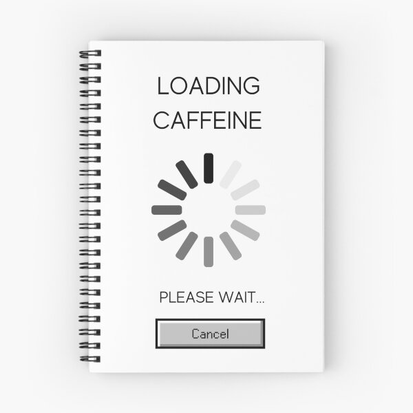 Item preview, Loading Caffeine Please Wait Funny Coffee Lover Quote designed and sold by dariasphinx.