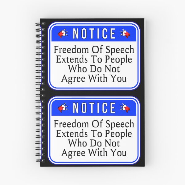 Item preview, NOTICE:  Freedom Of Speech Extends To People Who Do Not Agree With You - funny warning signs designed and sold by DesignsFromTW-S.