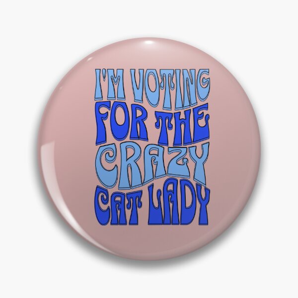 Item preview, I'm Voting For The Crazy Cat Lady designed and sold by elynne9.