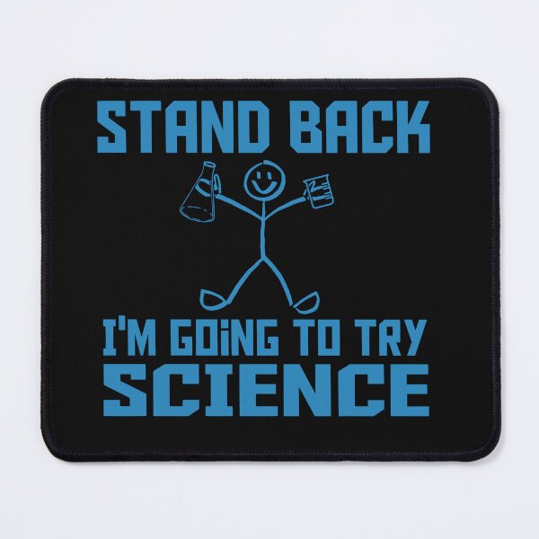 Item preview, Funny Stand Back I'm Going To Try Science designed and sold by AlienOccupation.