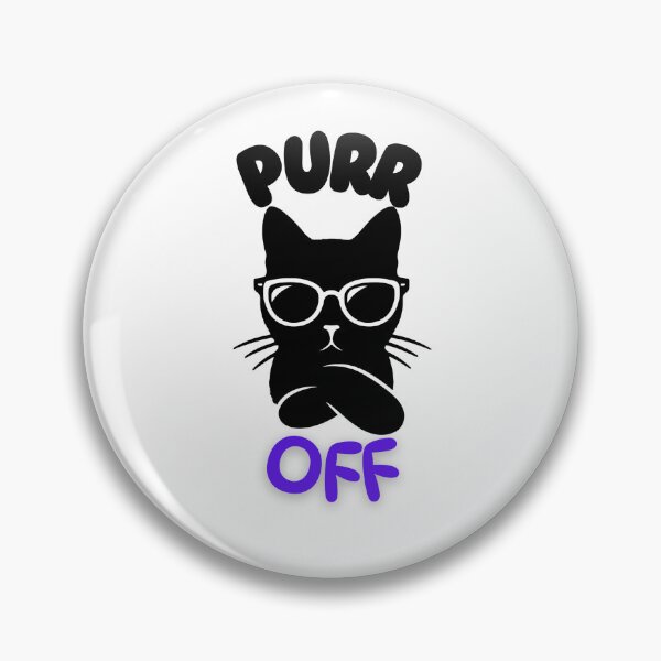 Item preview, Purr Off, funny PG13 insult of cool cat with sunglasses silhouette. designed and sold by PixelPizzazz.