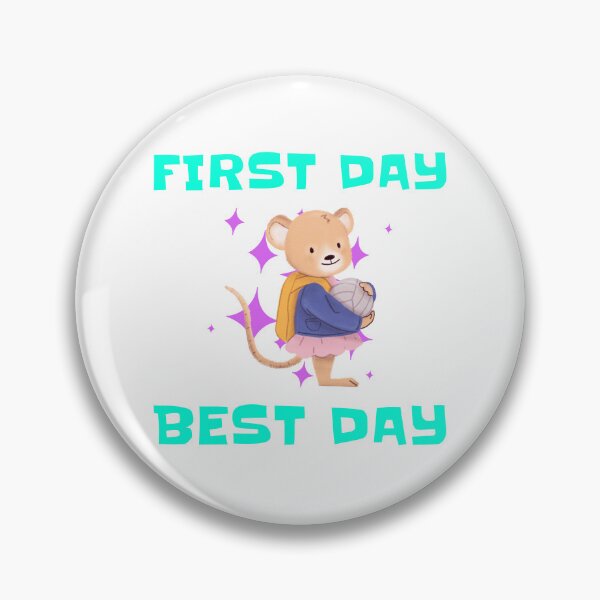 Item preview, First Day, Best Day designed and sold by LunabelleTees.