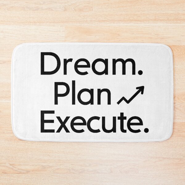 Item preview, Dream, Plan, Execute designed and sold by DabrowskiDesign.