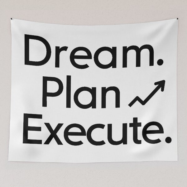 Item preview, Dream, Plan, Execute designed and sold by DabrowskiDesign.
