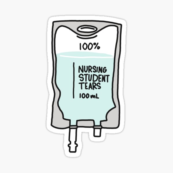 Item preview, Nursing Student Tears designed and sold by SticassoArt.