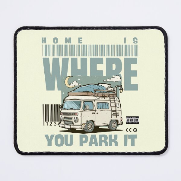 Item preview, Home is where you park it designed and sold by Peerless-Prime.
