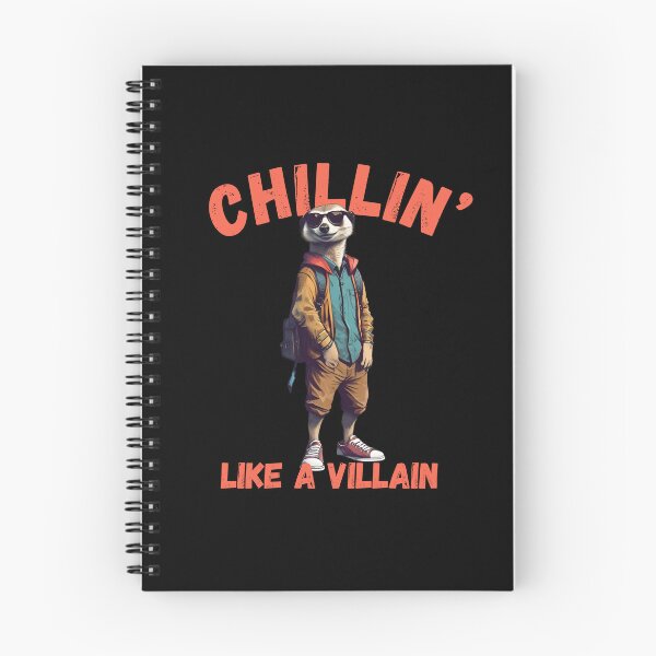 Item preview, Chillin’ Like a Villain Meerkat designed and sold by pUNKnown.