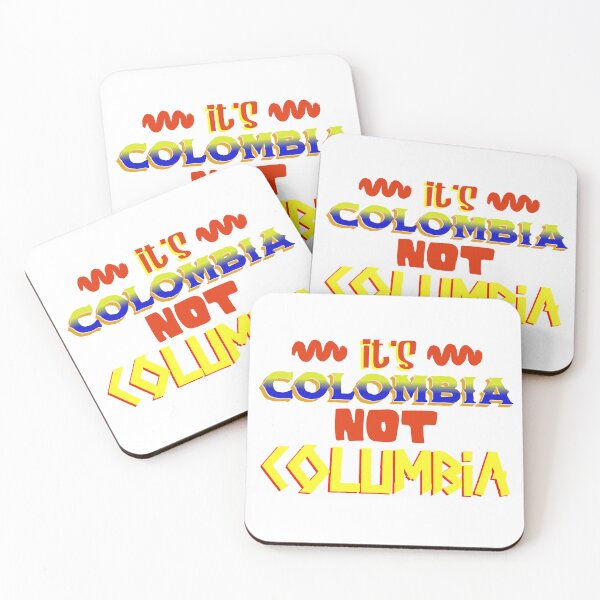 Item preview, It's Colombia, not Columbia designed and sold by TropiCol Creations.