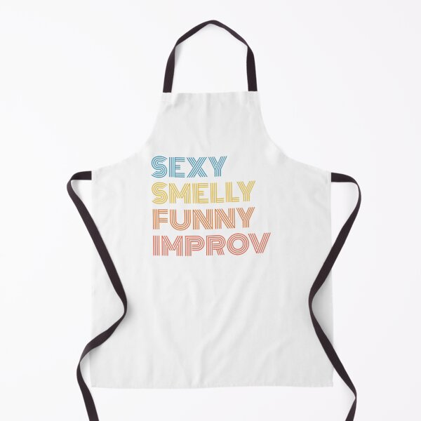 Item preview, Sexy Smelly Funny Improv designed and sold by improv-biber.