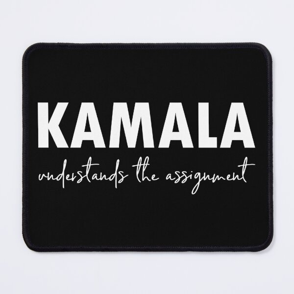 Item preview, Kamala Understands the Assignment designed and sold by Amy VanMeter.