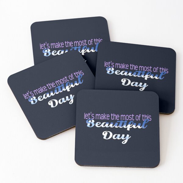 Item preview, Let's Make The Most of this Beautiful Day designed and sold by Art by Morgan Campillo.