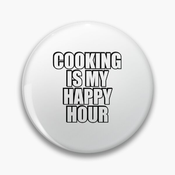 Item preview, Cooking Is My Happy Hour  designed and sold by Inspirationmotivation.