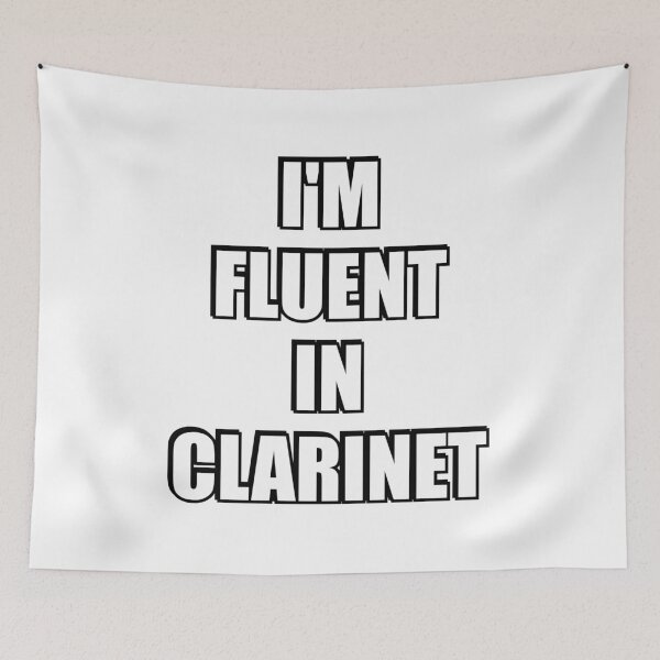 Item preview, Fluent in Clarinet   designed and sold by Inspirationmotivation.