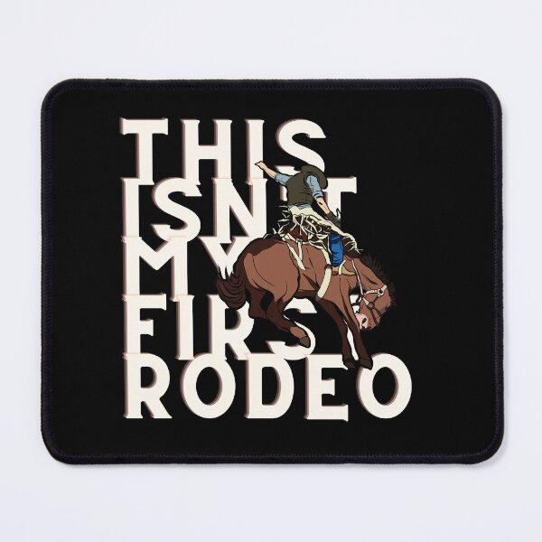 Item preview, This isn’t my first rodeo designed and sold by wanessacreative.