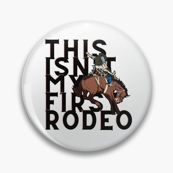 Item preview, This isn’t my first rodeo designed and sold by wanessacreative.