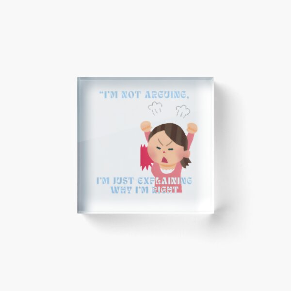 Item preview, "I'm not arguing, I'm just explaining why I'm right." Funny designed and sold by aleister crowley.