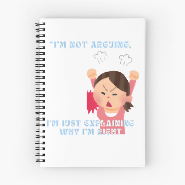 Item preview, "I'm not arguing, I'm just explaining why I'm right." Funny designed and sold by aleister crowley.