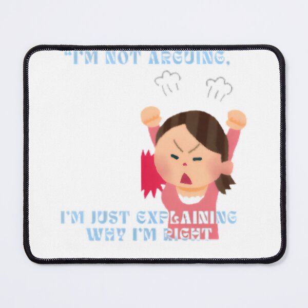 Item preview, "I'm not arguing, I'm just explaining why I'm right." Funny designed and sold by aleister crowley.