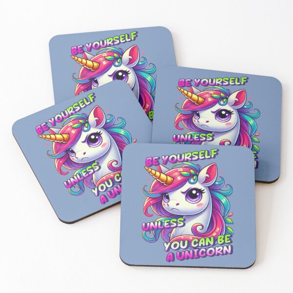 Item preview, Be Yourself, Unless You Can Be a Unicorn - Tara designed and sold by 3DAF.