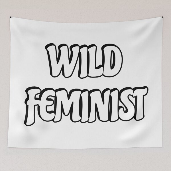 Item preview, Wild feminist  designed and sold by Inspirationmotivation.