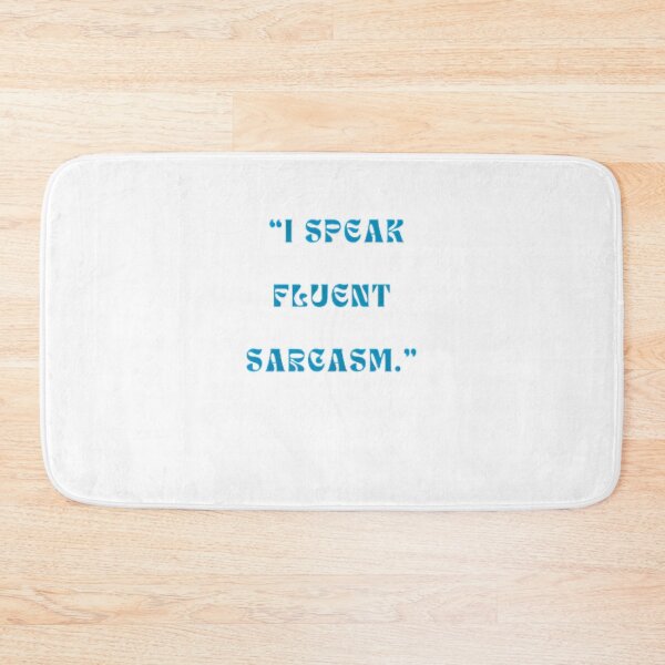Item preview, "I speak fluent sarcasm." designed and sold by aleister crowley.