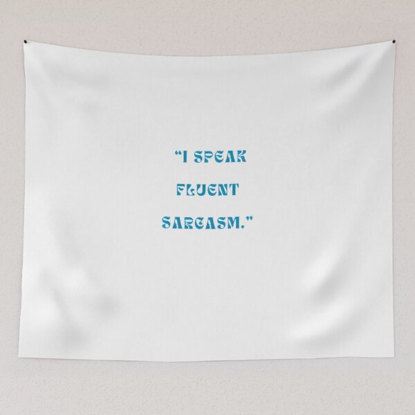 Item preview, "I speak fluent sarcasm." designed and sold by aleister crowley.