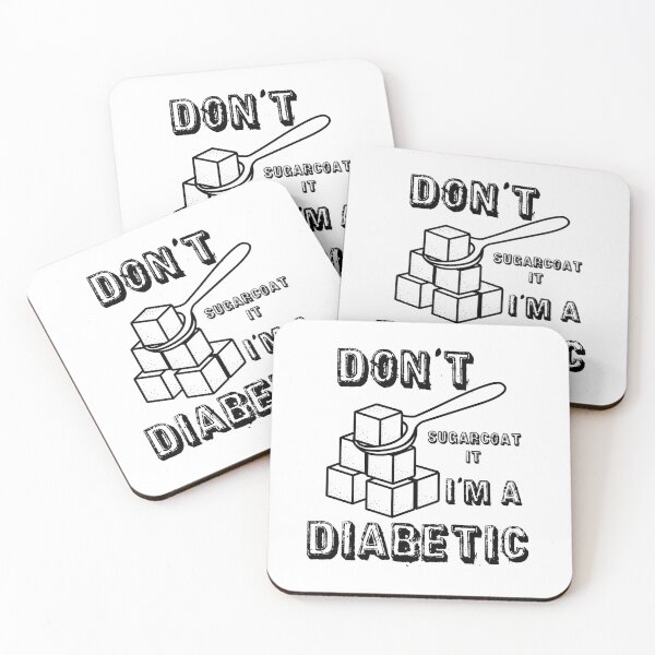 Item preview, DON'T SUGARCOAT IT PLEASE I'M A DIABETIC designed and sold by aprilwebbartist.