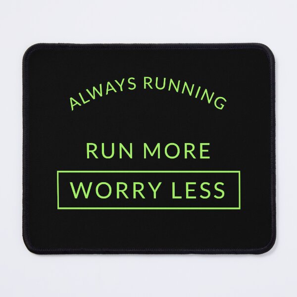 Item preview, Run More - Worry Less designed and sold by LidaRayArt.