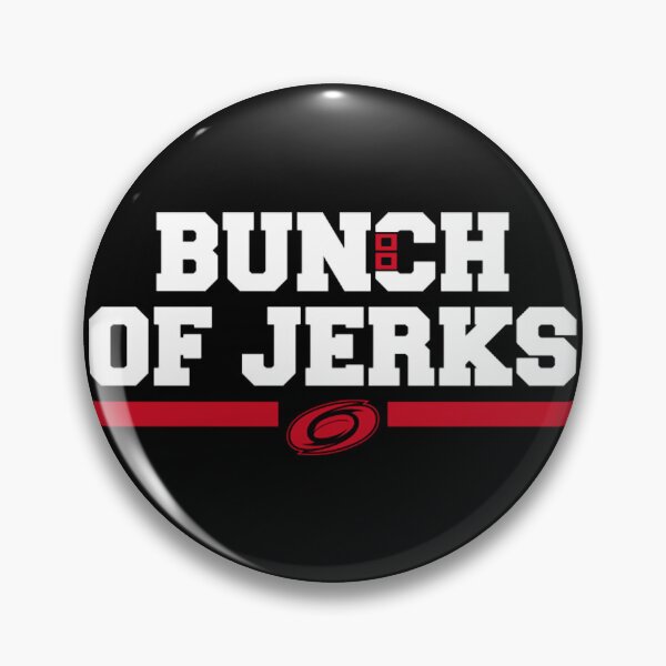 Item preview, BUNCH OF JERKS designed and sold by tyuagfjlada.