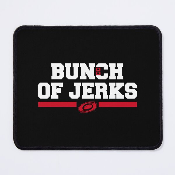 Item preview, BUNCH OF JERKS designed and sold by tyuagfjlada.