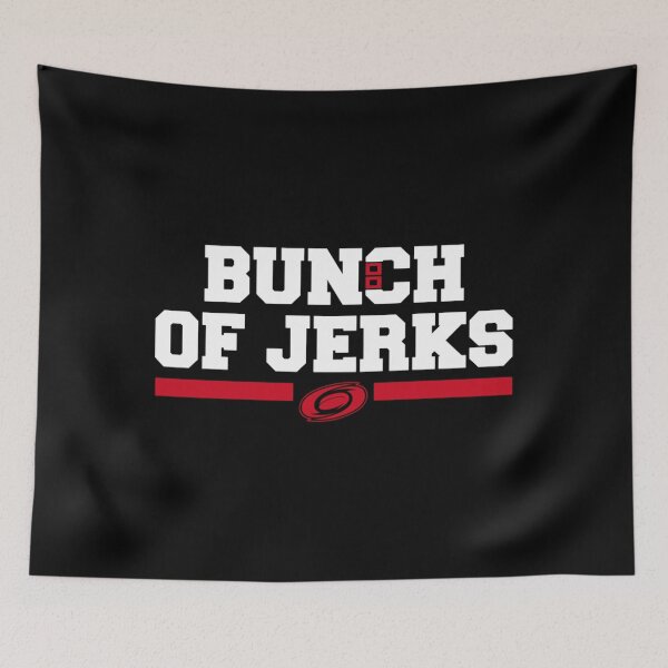 Item preview, BUNCH OF JERKS designed and sold by tyuagfjlada.