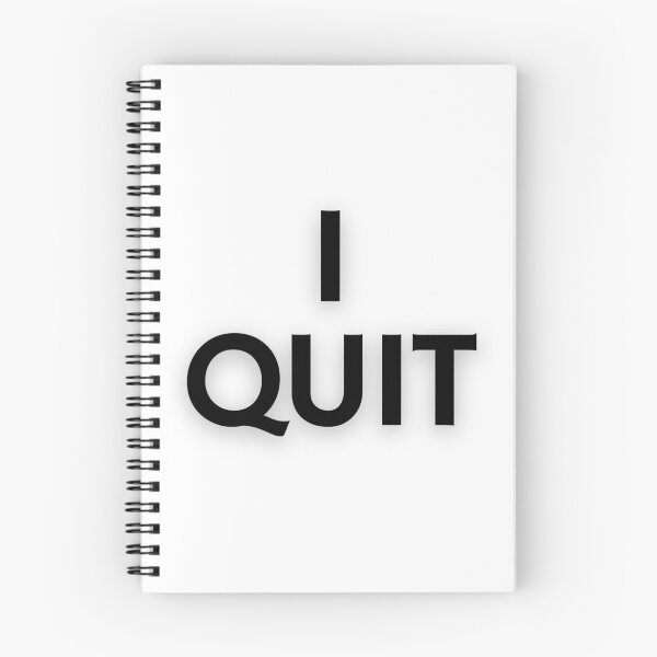Item preview, I Quit designed and sold by UNK-Fatigues.