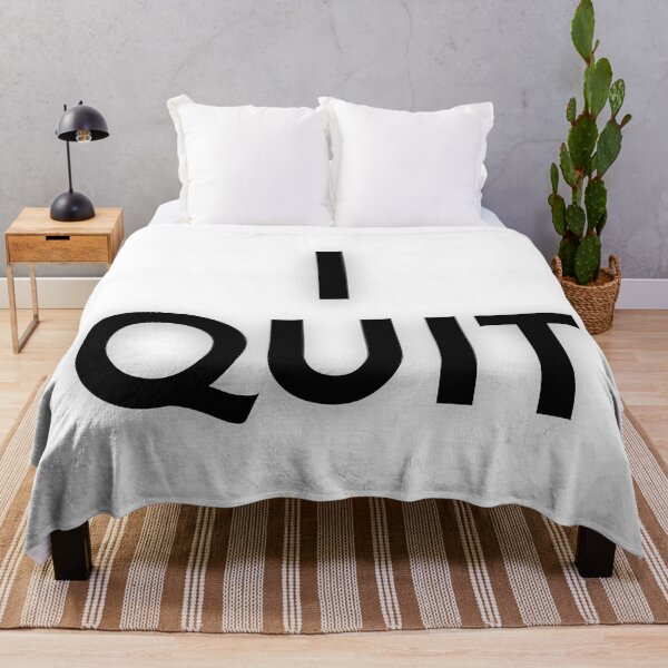 Item preview, I Quit designed and sold by UNK-Fatigues.