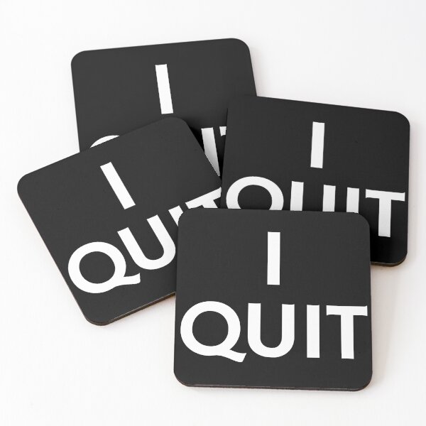 Item preview, I Quit designed and sold by UNK-Fatigues.