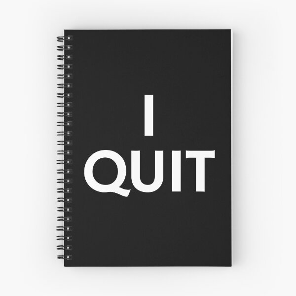 Item preview, I Quit designed and sold by UNK-Fatigues.