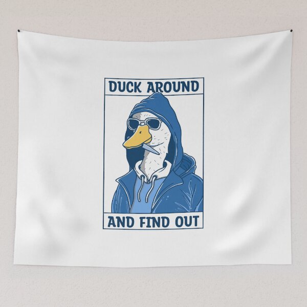 Item preview, Duck Around and Find Out designed and sold by Kimprut.