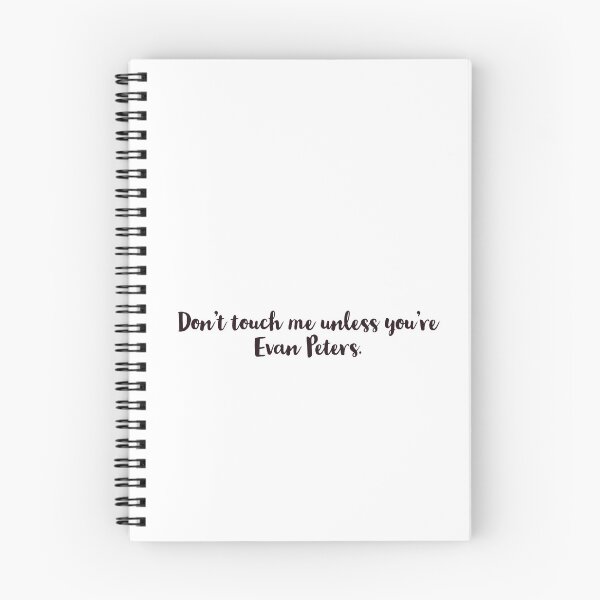 Item preview, Don't touch me unless you're evan Peters designed and sold by aline-humbert.