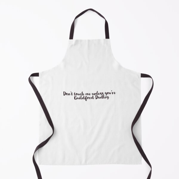 Item preview, Don't touch me unless you're Guildford Dudley  designed and sold by aline-humbert.