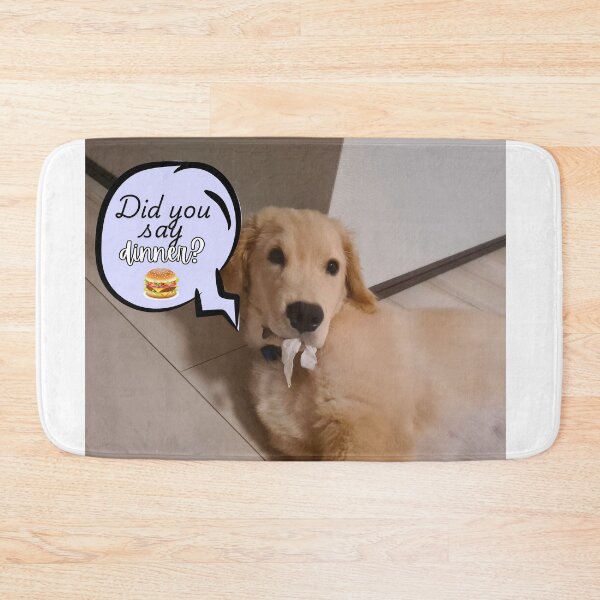 Item preview, Funny Dog - Did you say DINNER? designed and sold by MyDearLion.