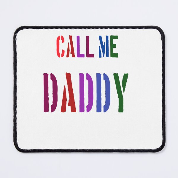 Item preview, call me daddy designed and sold by MKshoper.