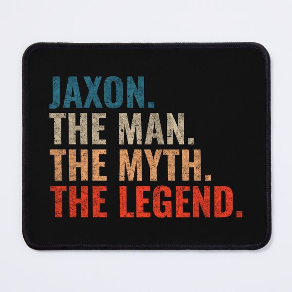 Item preview, Jaxon The Man The Myth The legend Jaxon Name Retro 70s distress designed and sold by Teelogic.