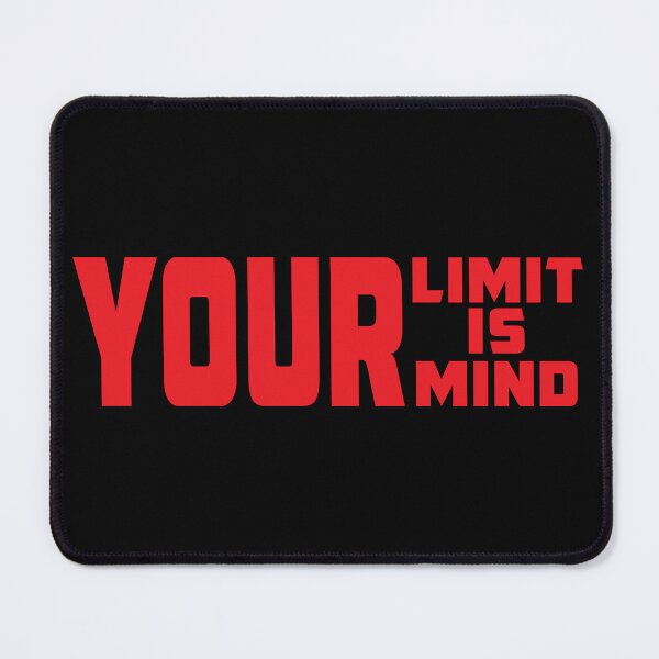Item preview, Your Only Limit is Your Mind Motivation Quite designed and sold by CD-FASHION.