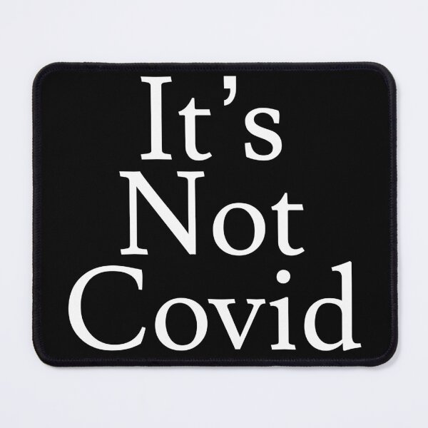 Item preview, Not Covid designed and sold by jaffeworld.