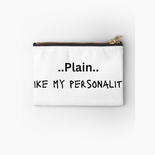 Item preview, Plain Like My Personality   designed and sold by Egyptics.