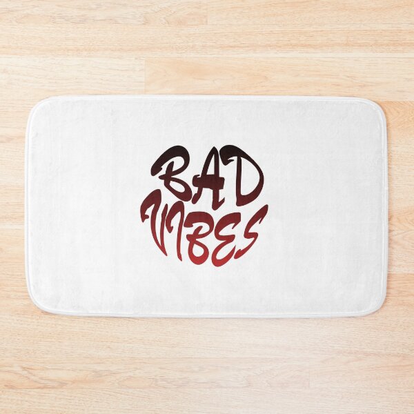 Item preview, Bad Vibes Only designed and sold by Domiska.