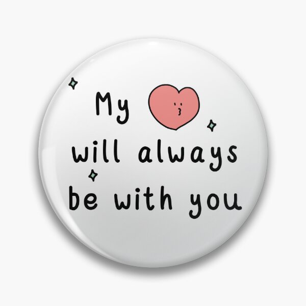 Item preview, my heart will always be with you  designed and sold by shinoportogis.