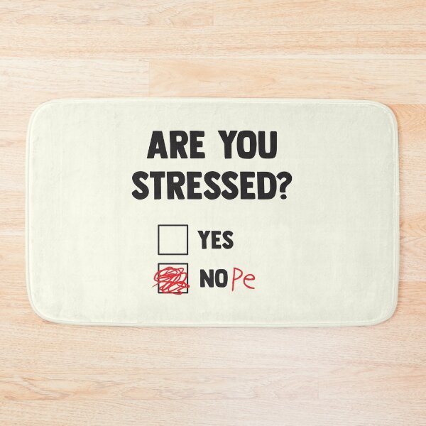 Item preview, Are You Stressed? designed and sold by Abhishek Goldar.
