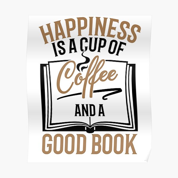Savvy Turtle Reading Design for Women Happiness Is Coffee and Good Book Poster