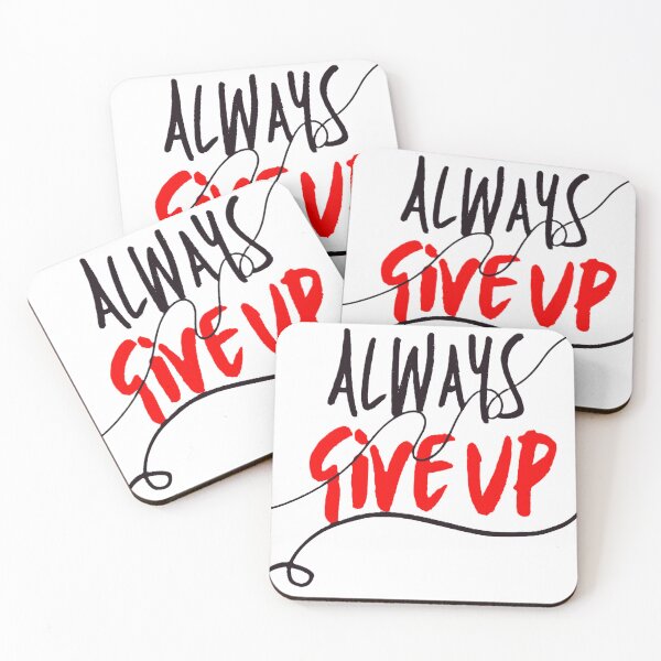 Item preview, Always Give up  designed and sold by ArhaanFashions.