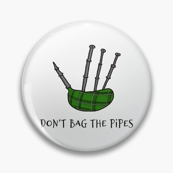 Item preview, Don't Bag the Pipes designed and sold by Nick Carpenter.